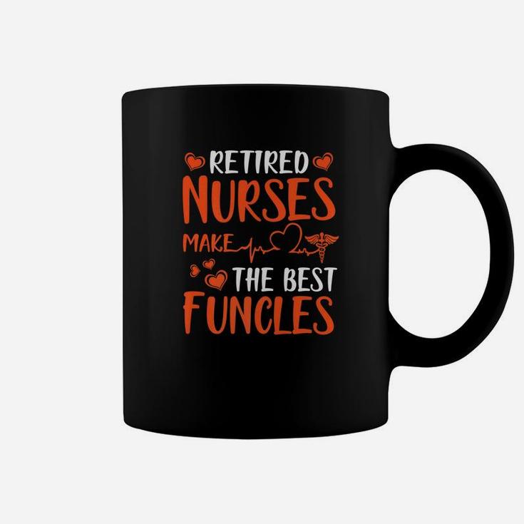 Retired Nurses Make The Best Funcles Happy Week Day Coffee Mug