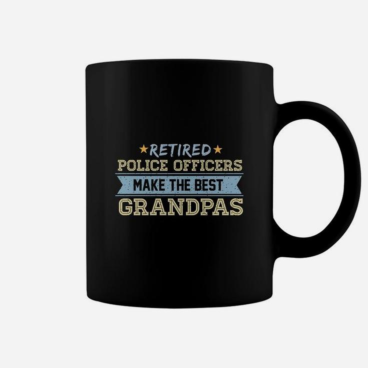 Retired Police Officer Make The Best Grandpas Coffee Mug