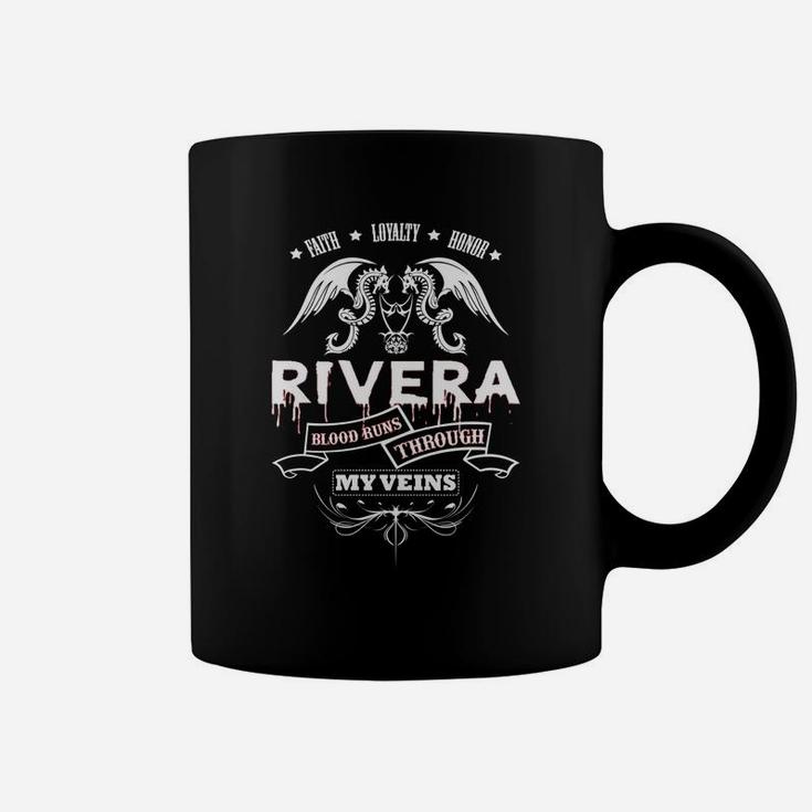 Rivera Blood Runs Through My Veins - Tshirt For Rivera Coffee Mug