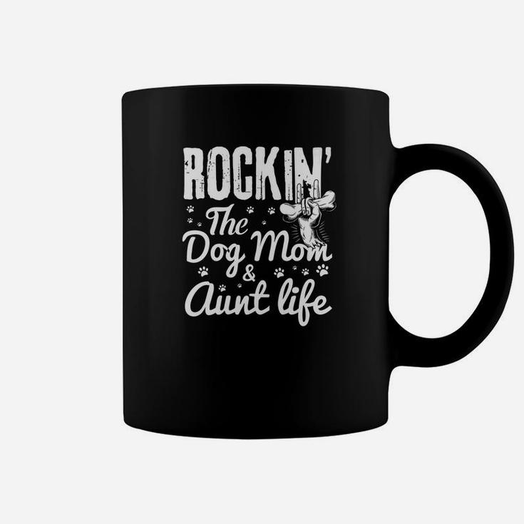 Rockin The Dog Mom And Aunt Life Dog Dad And Mom Shirt Premium Coffee Mug