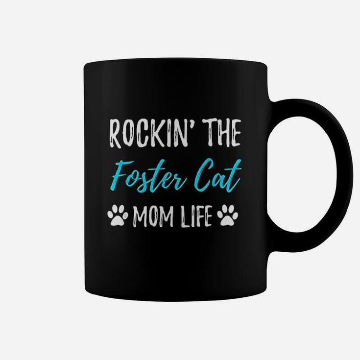 Rocking The Foster Cat Mom Life Coffee Mug
