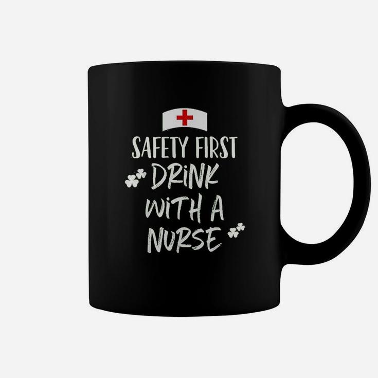 Safety First Drink With A Nurse St Patrick Day Coffee Mug
