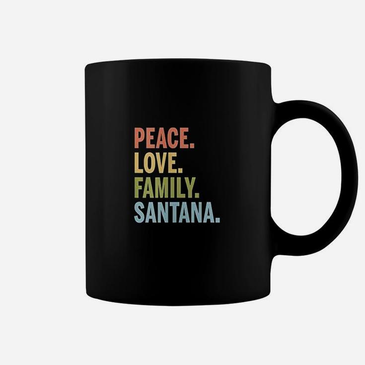 Santana Last Name Peace Love Family Matching Coffee Mug