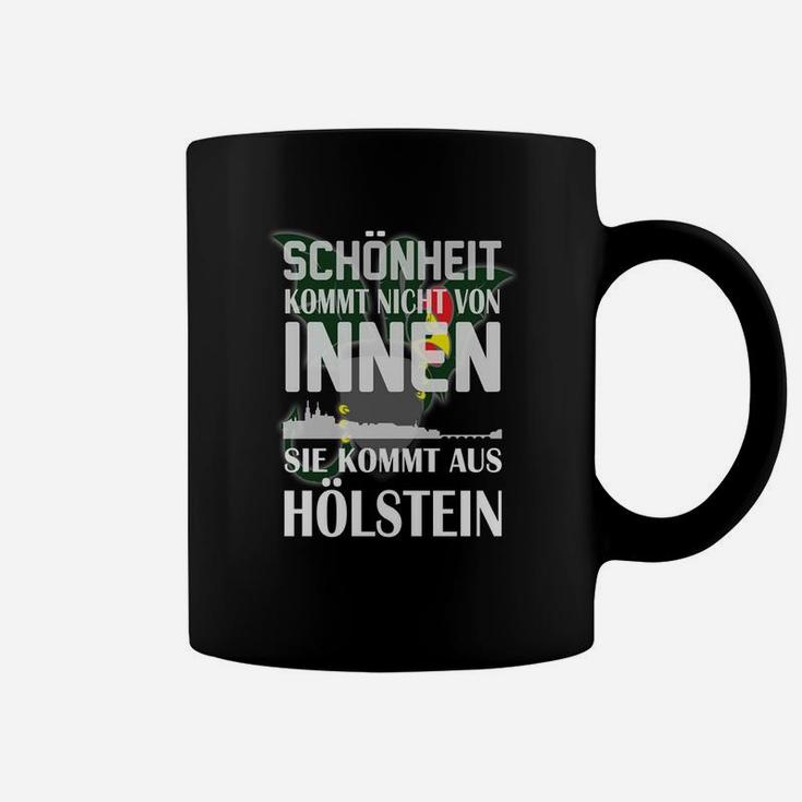 Schönheit aus Holstein Tassen, Schwarzes Tee mit Spruch-Design