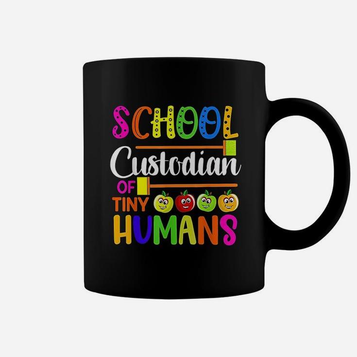 School Custodian Of Tiny Humans Teacher Back To School Coffee Mug