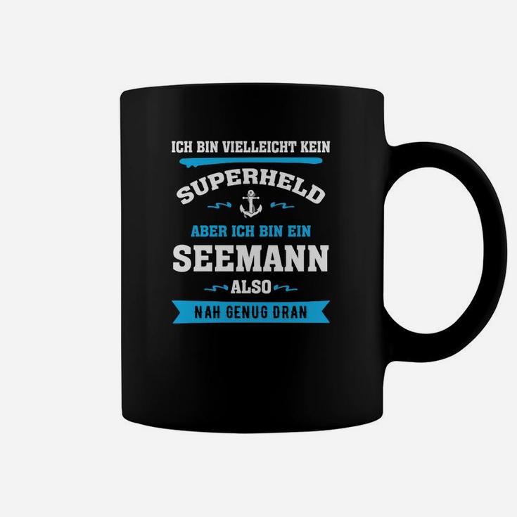 Seemann Superheld Spruch Schwarzes Tassen, Maritim Mode für Herren