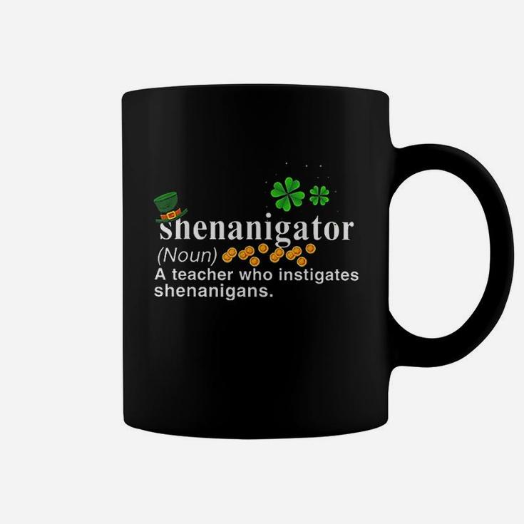 Shenanigator A Teacher Who Instigates Shenanigans Coffee Mug