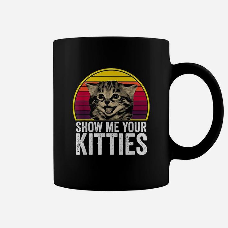Show Me Your Kitties Cat Lover Retro Vintage Gift Coffee Mug