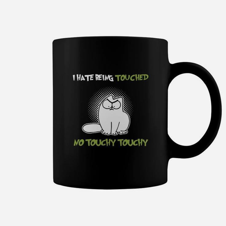 Simons Cat I Hate Being Touched No Touchy Coffee Mug