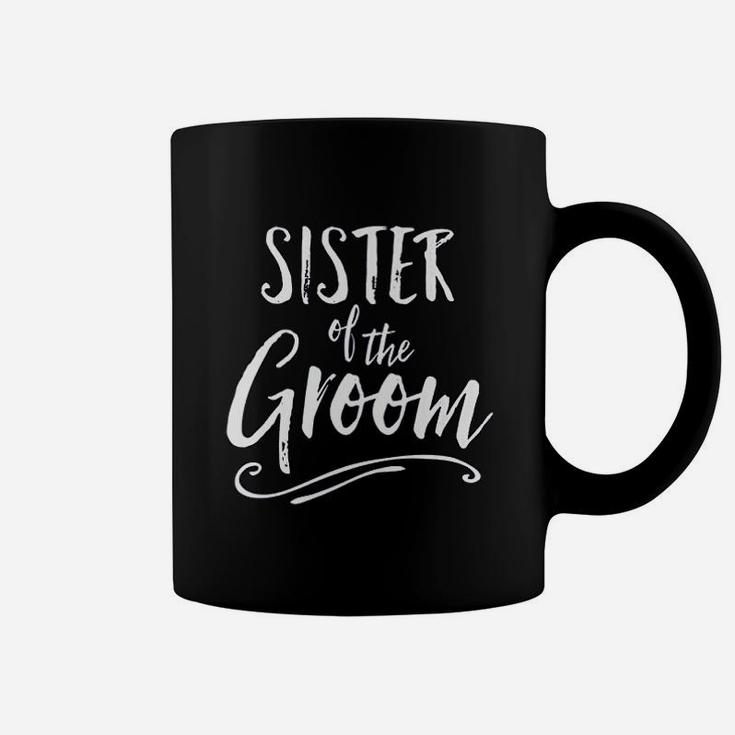 Sister Of The Groom Wedding Party Family Sis Best Girl Coffee Mug