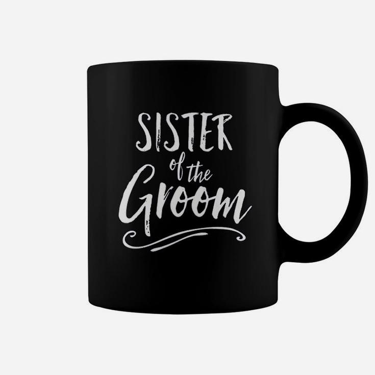 Sister Of The Groom Wedding Party Family Sis Best Girl Coffee Mug