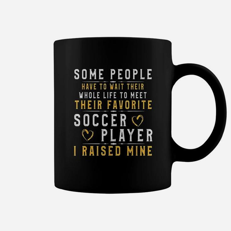 Soccer Player Dad Mom I Raised My Favorite Player Coffee Mug