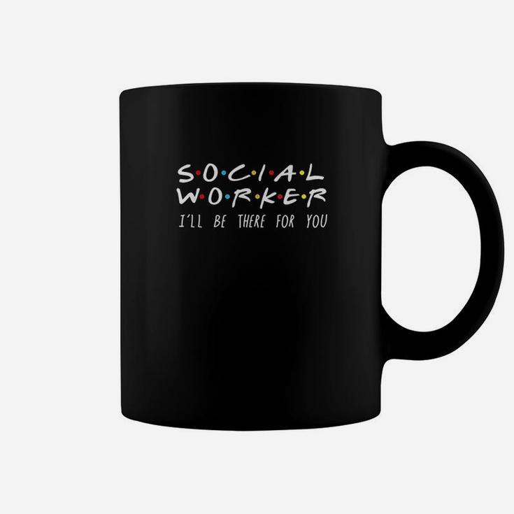 Social Worker I Will Be There For You Christmas Coffee Mug