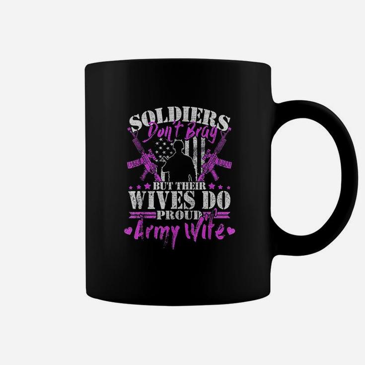 Soldiers Dont Brag Military Spouse Gift Coffee Mug