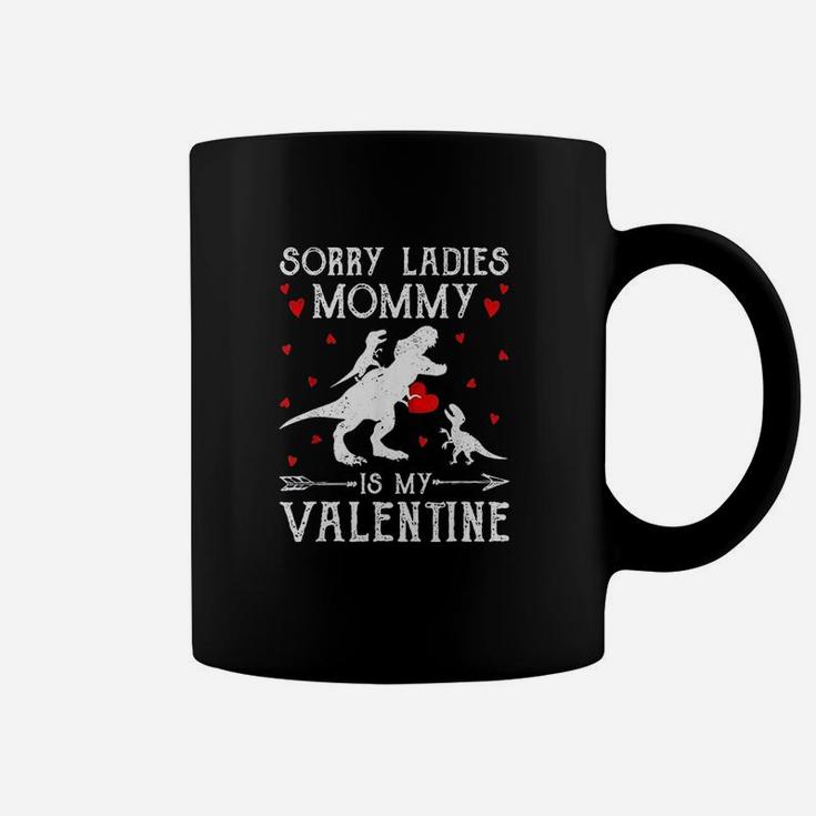 Sorry Ladies Mommy Is My Valentine Boys Valentine's Day Coffee Mug