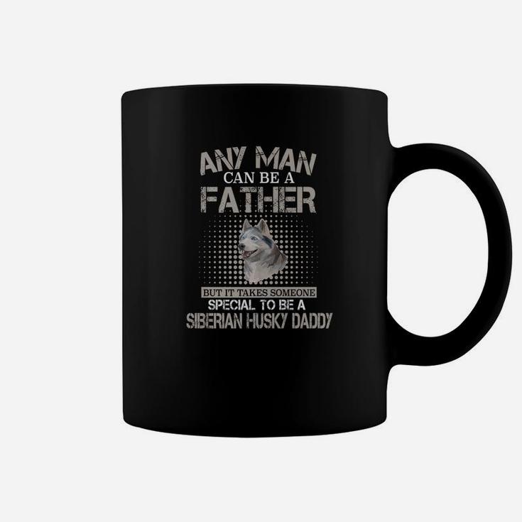 Special To Be A Siberian Husky Daddy Gift For Dad Coffee Mug