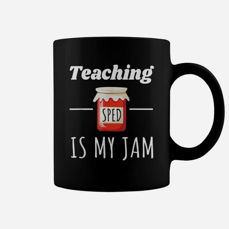 Sped Special Education Teaching Sped Is My Jam Coffee Mug