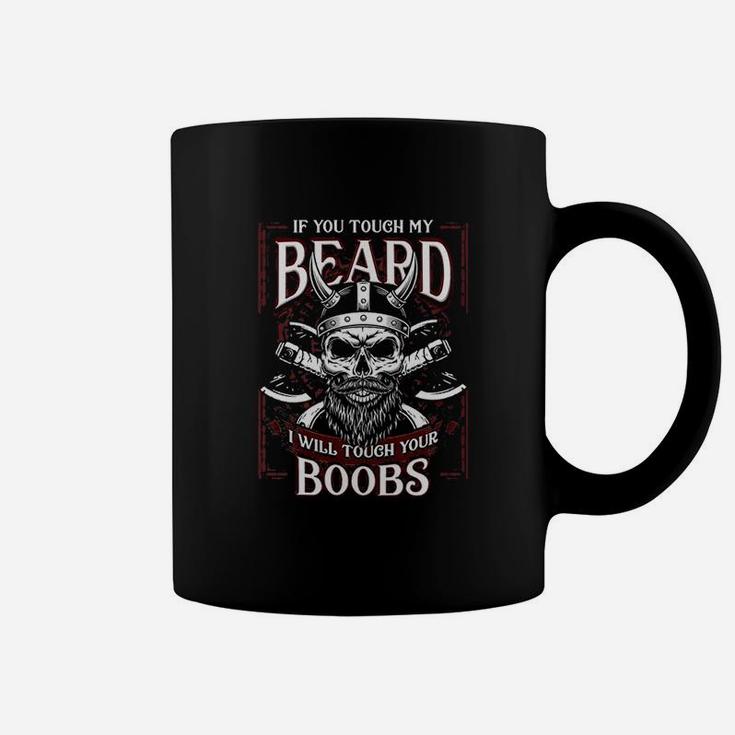 St Patricks Dads If You Touch My Beard Coffee Mug