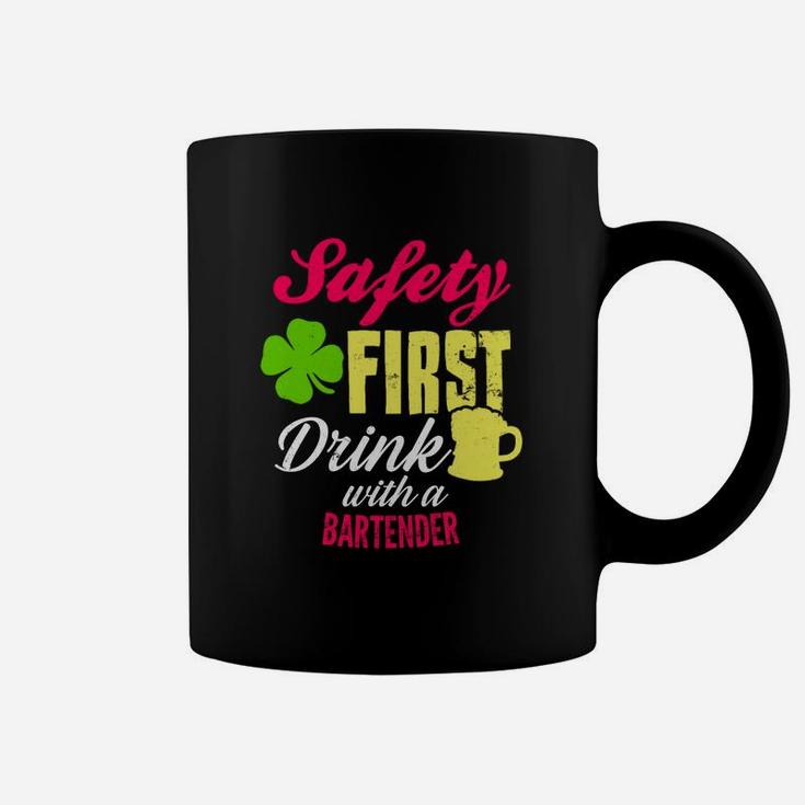 St Patricks Day Safety First Drink With A Bartender Beer Lovers Funny Job Title Coffee Mug