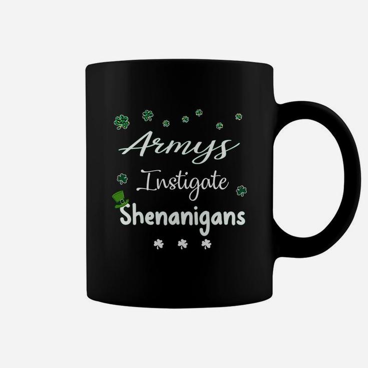 St Patricks Day Shamrock Armys Instigate Shenanigans Funny Saying Job Title Coffee Mug
