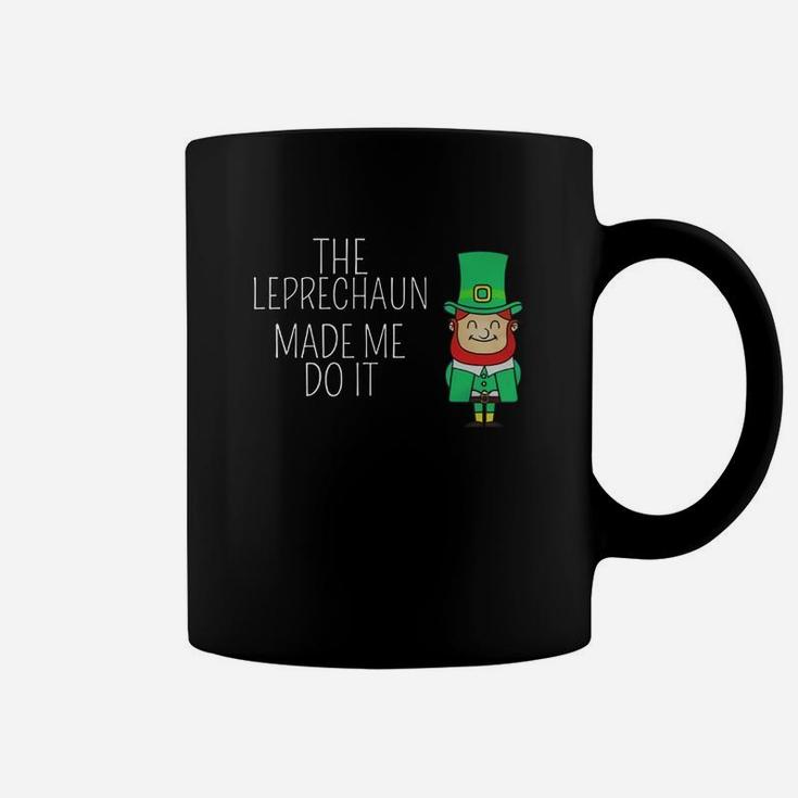 St Patrick's Day The Leprechaun Made Me Do It Coffee Mug