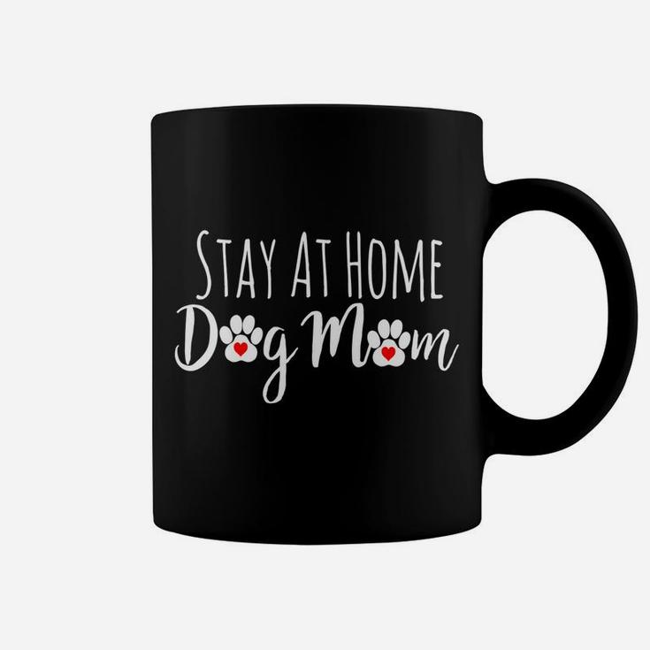 Stay At Home Dog Mom Funny Dog Lover Gift Coffee Mug