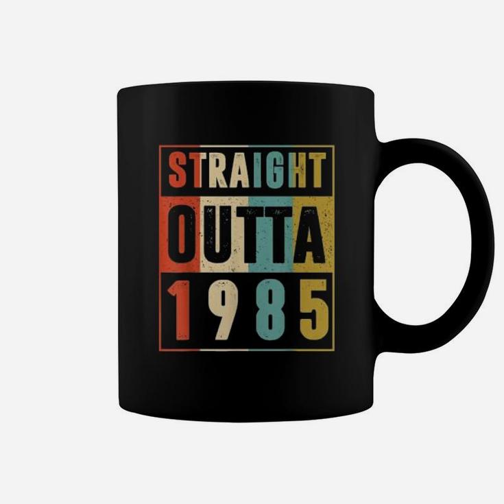 Straight Outta 1985 Vintage Coffee Mug