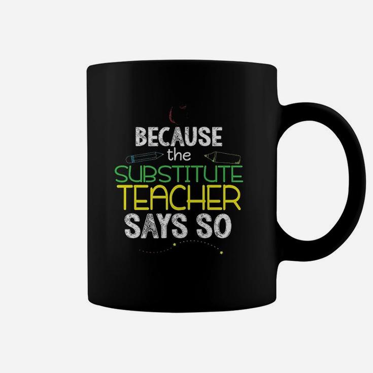 Substitute Teacher Funny Back To School Coffee Mug