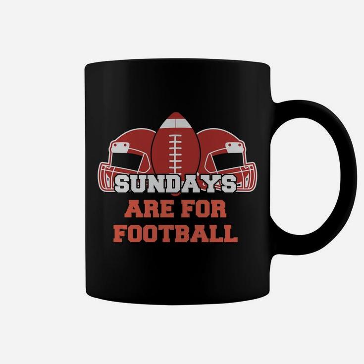 Sundays Are For Football Happy Weekend With Favorite Sport Coffee Mug