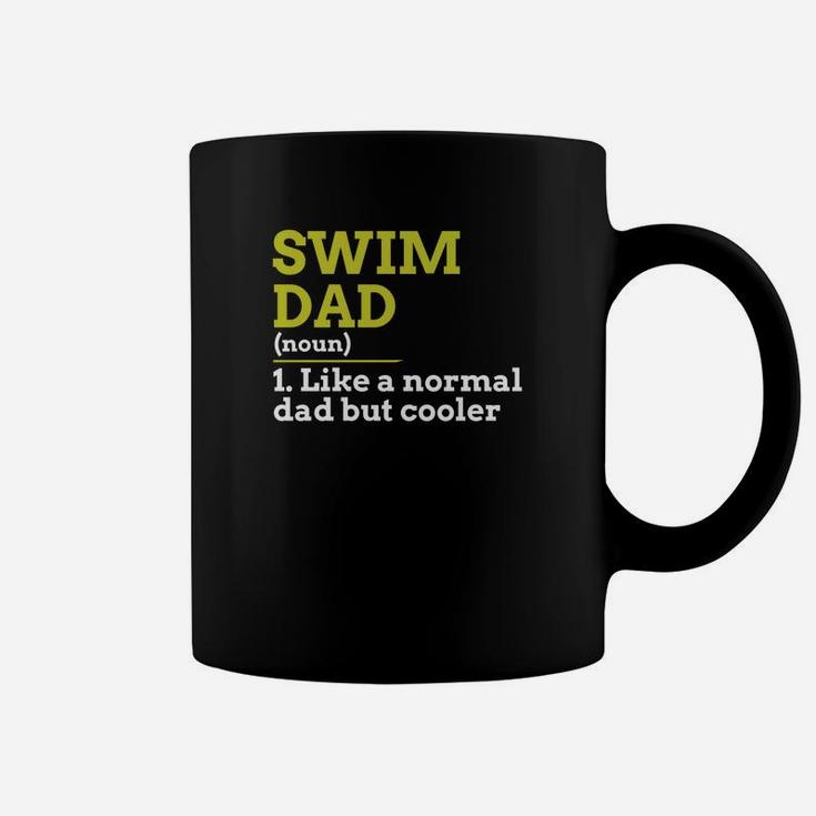 Swim Dad Like A Normal Dad But Cooler Gift Coffee Mug