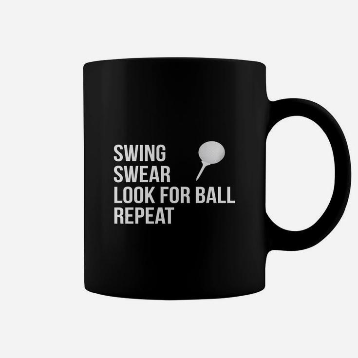 Swing Swear Look For Ball Repeat Funny Golf T-shirt Coffee Mug