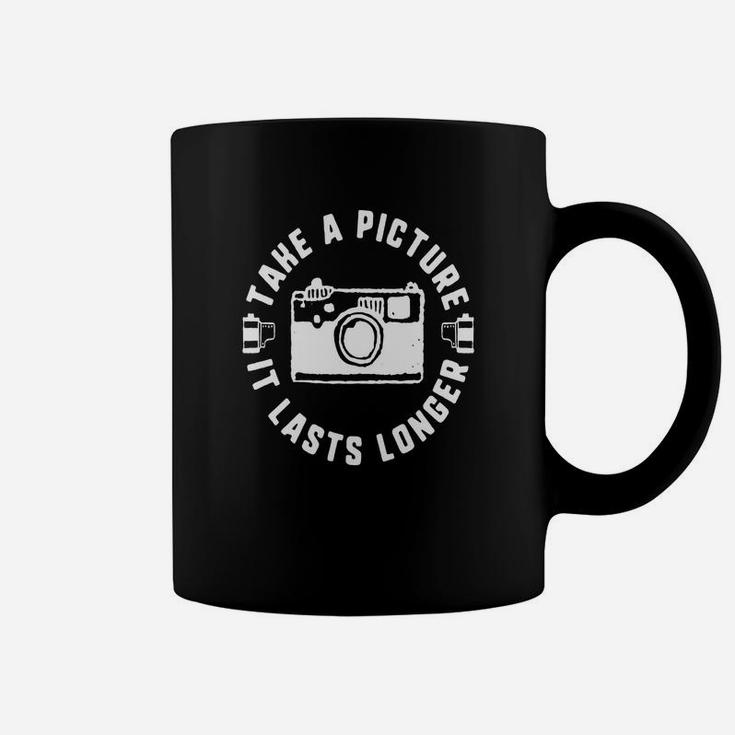 Take A Picture It Lasts Longer FunnyShirt White Print Coffee Mug