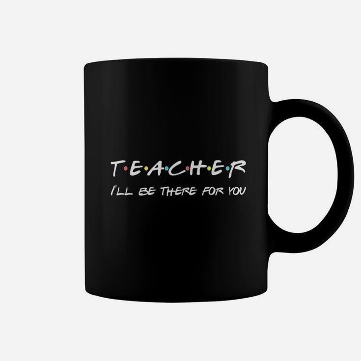 Teacher Funny Friends Themed Appreciation Gift Coffee Mug