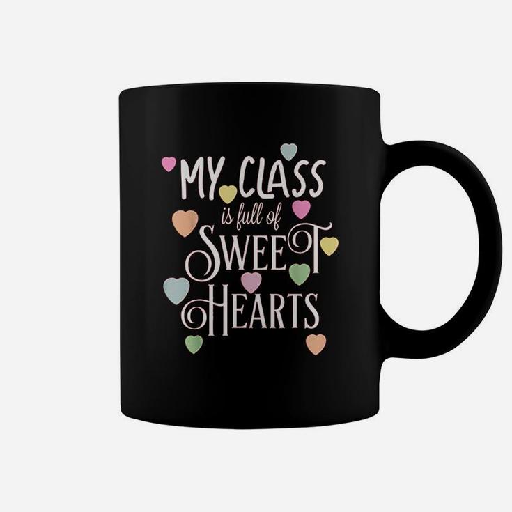 Teachers Valentines Day Class Full Of Sweethearts Coffee Mug