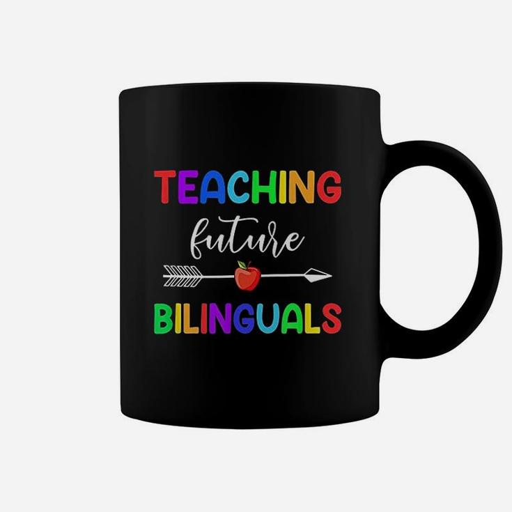 Teaching Future Bilinguals Spanish Teacher Coffee Mug