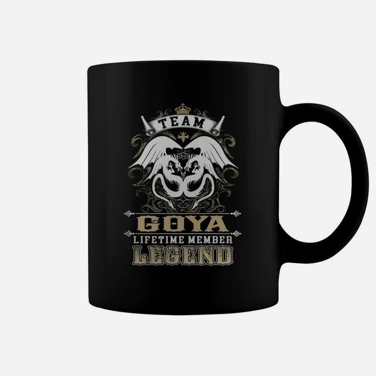 Team Goya Lifetime Member Legend -goya T Shirt Goya Hoodie Goya Family Goya Tee Goya Name Goya Lifestyle Goya Shirt Goya Names Coffee Mug