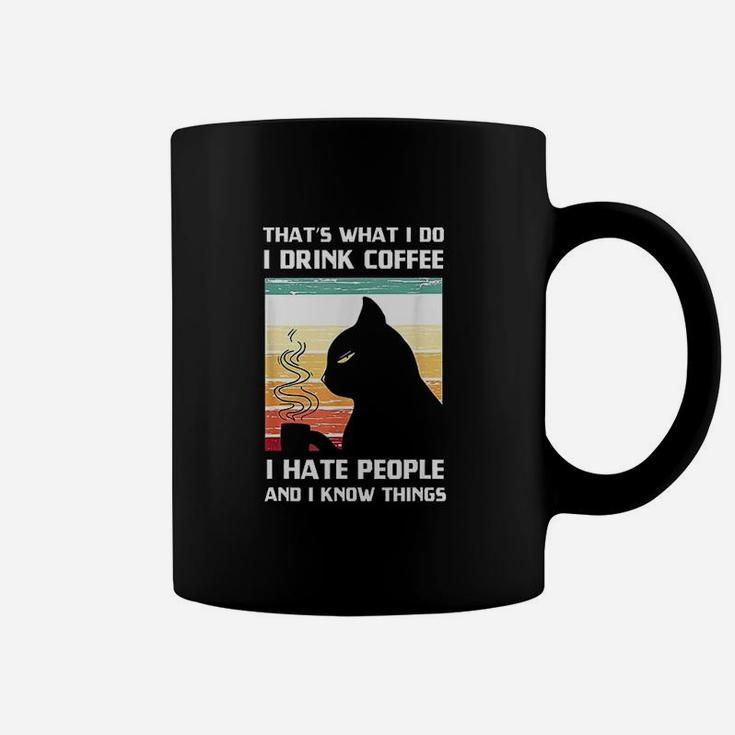 Thats What I Do I Drink Coffee I Hate People Black Cat Coffee Mug