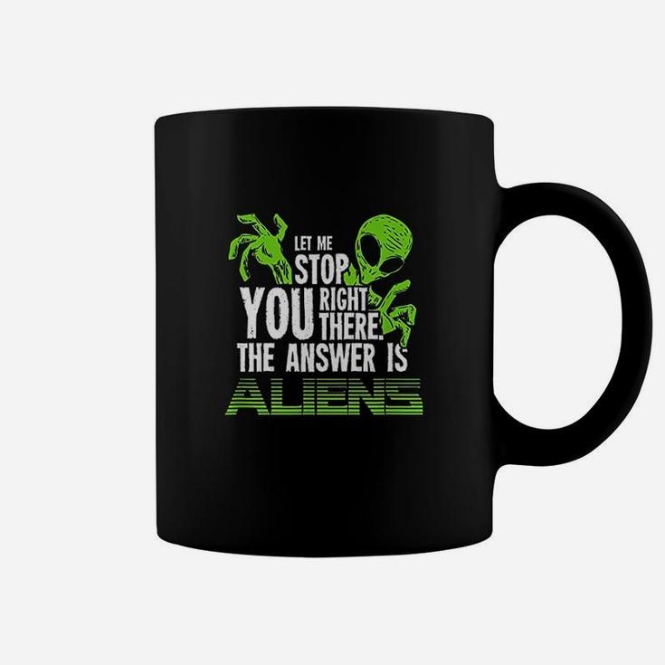 The Answer Is Aliens Gift For Ancient Astronaut Theorist Coffee Mug