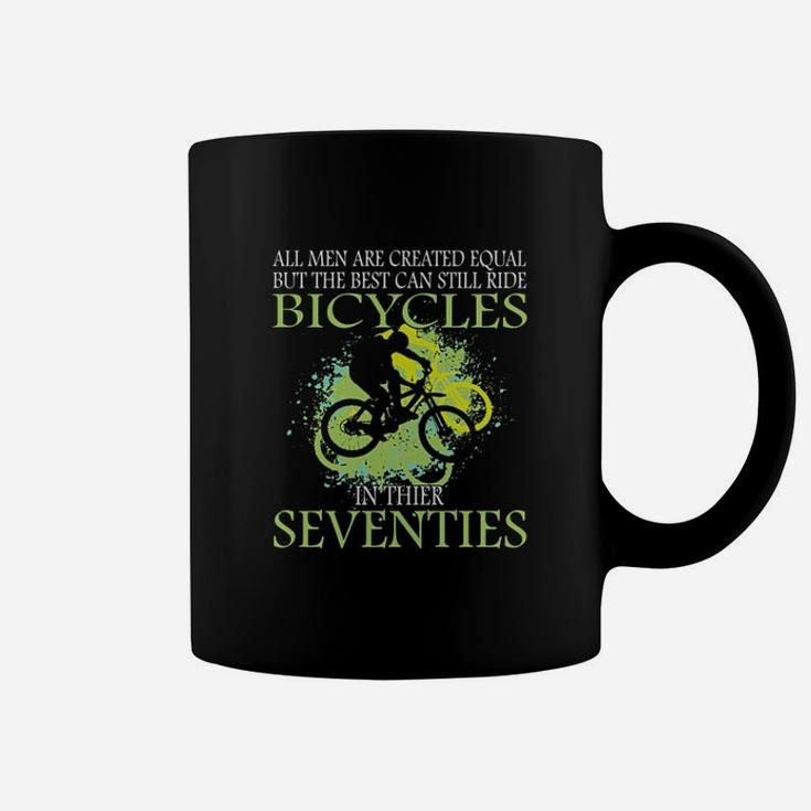 The Best Can Still Ride Bicycles In Their Seventies Coffee Mug
