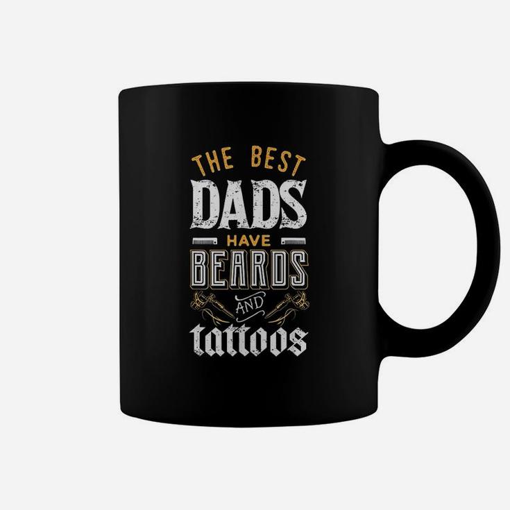 The Best Dads Have Beards Tattoos Fathers Day Coffee Mug