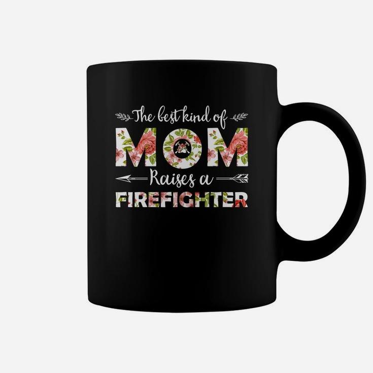 The Best Kind Of Mom Raises A Firefighter Floral Gift For Mom Job Title Coffee Mug