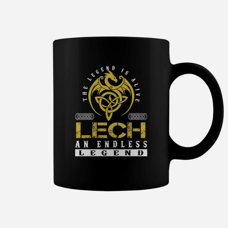 The Legend Is Alive Lech An Endless Legend Name Shirts Coffee Mug