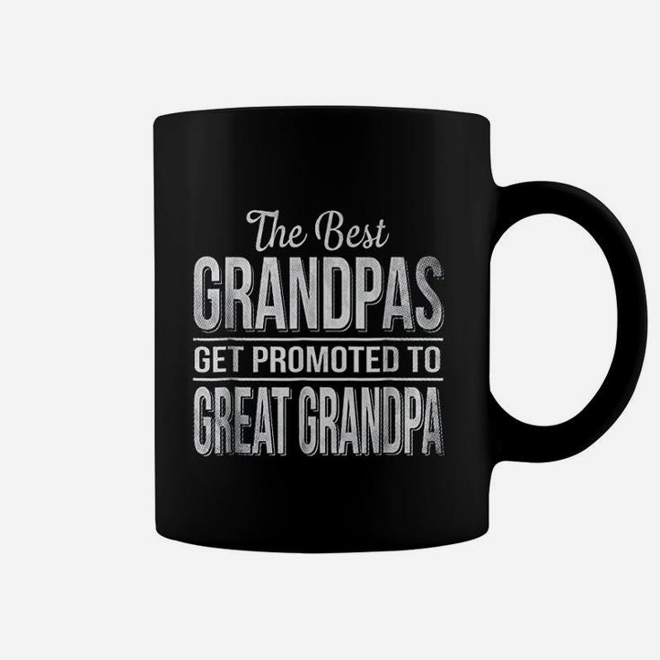 The Only Best Grandpas Get Promoted To Great Grandpa Coffee Mug