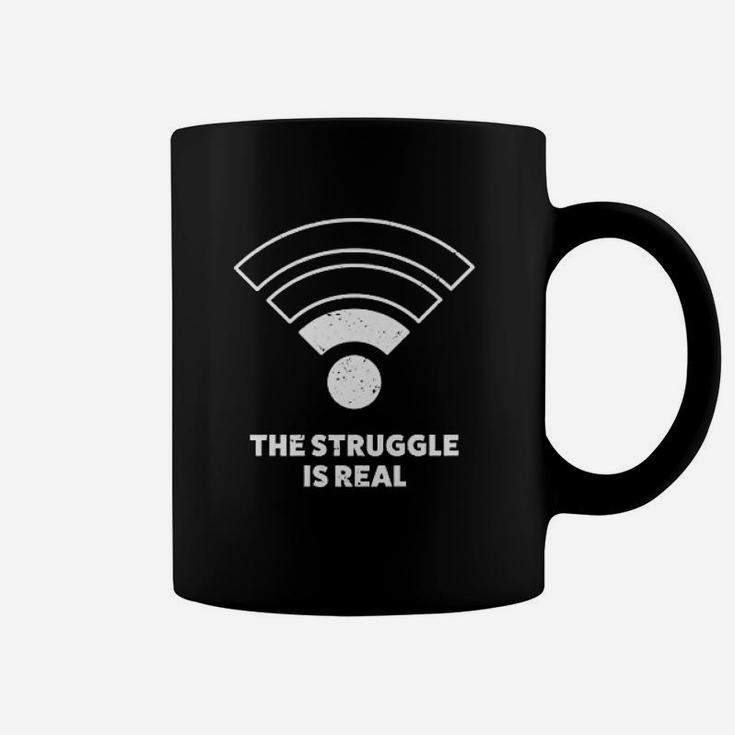 The Struggle Is Real Funny Wifi Connection Internet Coffee Mug