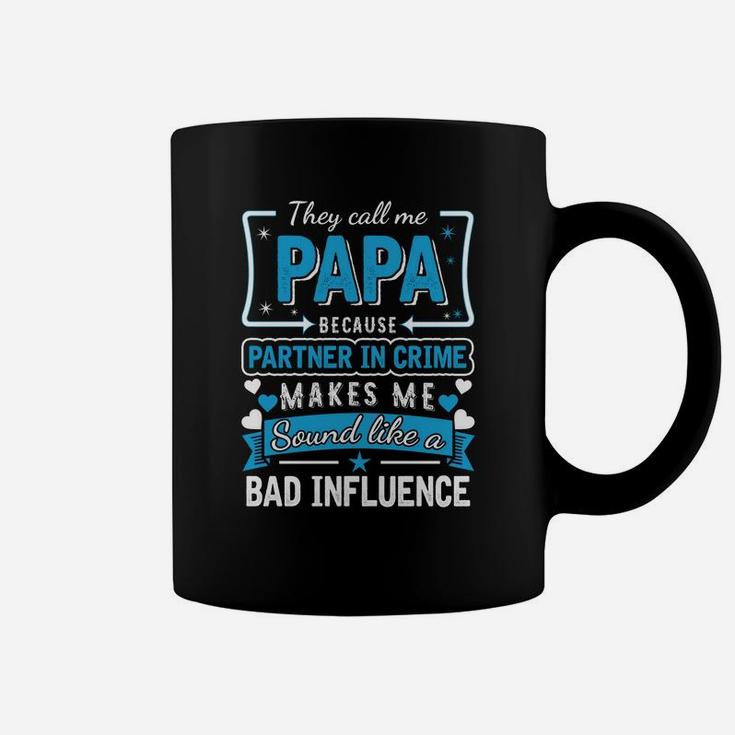 They Call Me Papa Funny Family Quotes Gift Coffee Mug