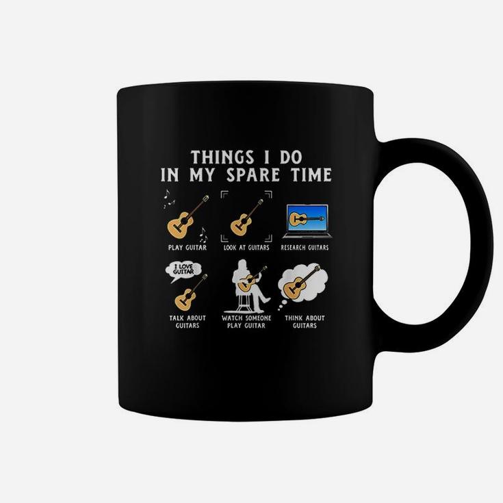 Things I Do In My Spare Time Guitar Player Guitar Lover Coffee Mug