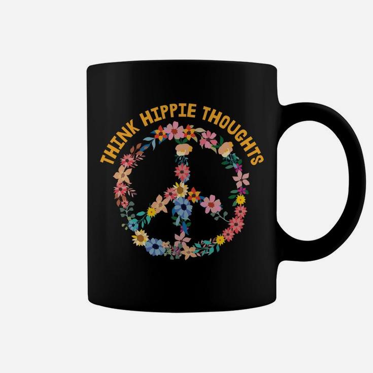 Think Hippie Thoughts Peace Sign Floral Flowers Coffee Mug