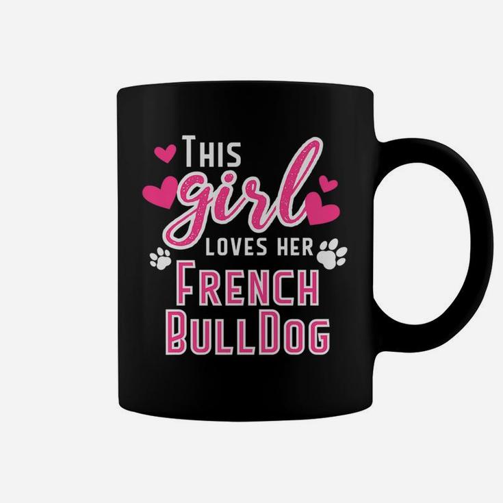 This Girl Loves Her French Bulldog Graphic Dog Love 2 Coffee Mug