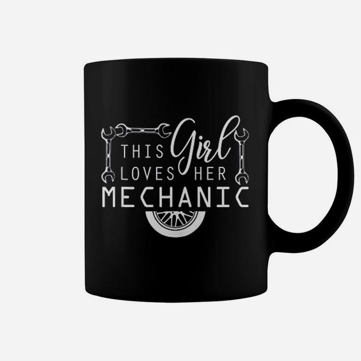 This Girl Loves Her Mechanic Mechanics Wife Funny Car Lover Coffee Mug