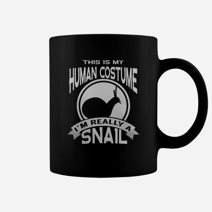 This Is My Human Costume Im Really A Snail Halloween Coffee Mug